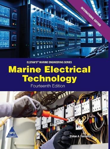 Marine Electrical Technology, Fourteenth Edition (Elstan's(R) Marine Engineering Series)