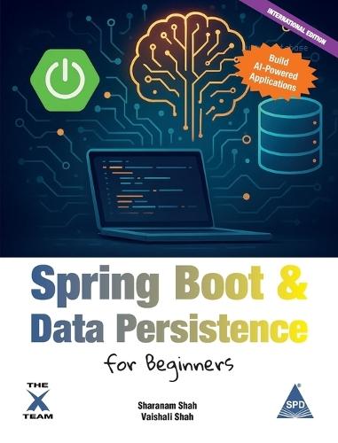Spring Boot & Data Persistence for Beginners (EditionFirst Edition)