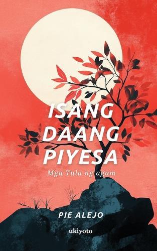 Isang Daang Piyesa  by Pie Alejo at Abbey's Bookshop, 