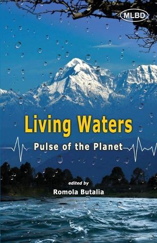 Living Waters: Pulse of the Planet  by Romola Butalia at Abbey's Bookshop, 