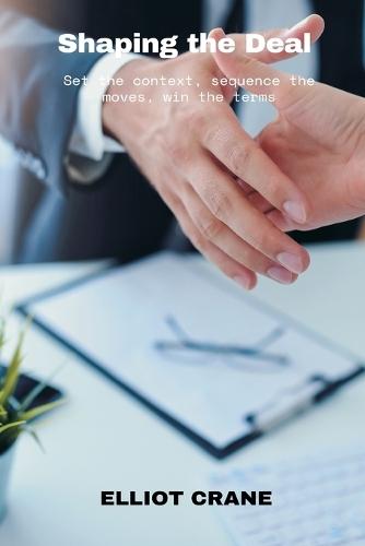 The Work Smarter Guide to Negotiation: The Insider's Guide to Negotiating Like a Pro