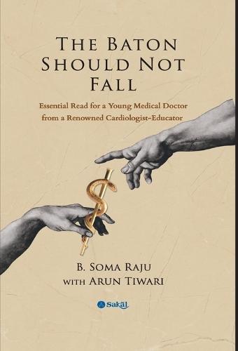 The Baton Should Not Fall (HB)  by Arun Tiwari B Soma Raju at Abbey's Bookshop, 