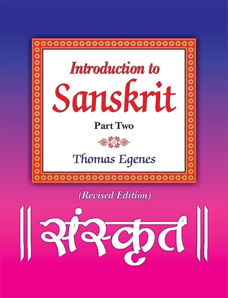 Introduction to Sanskrit Part Two  by Thomas Egenes at Abbey's Bookshop, 