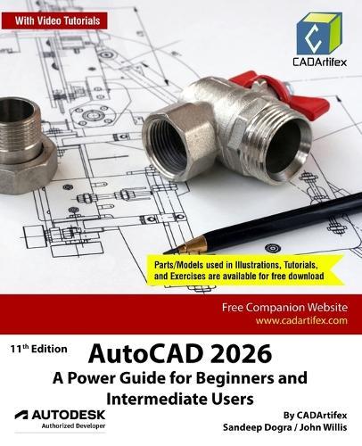 AutoCAD 2026: A Power Guide for Beginners and Intermediate Users (Edition11)