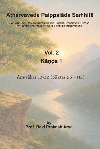 The Mahabharata of Krishna-Dwaipayana Vyasa Translated Into English Prose: Vana Parva, Part 1 (Cram Edition)