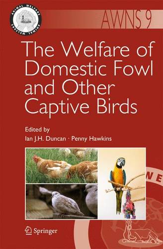The Welfare of Domestic Fowl and Other Captive Birds  by Ian J. H. Duncan at Abbey's Bookshop, 