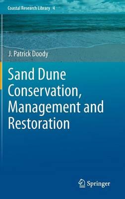 Sand Dune Conservation, Management and Restoration  by J. Patrick Doody at Abbey's Bookshop, 