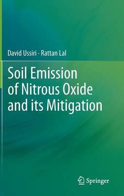 Soil Emission of Nitrous Oxide and its Mitigation  by David Ussiri at Abbey's Bookshop, 