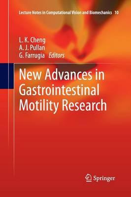 New Advances in Gastrointestinal Motility Research  by L. K. Cheng at Abbey's Bookshop, 