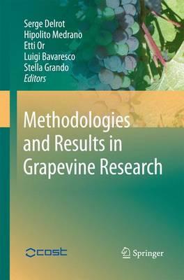 Methodologies and Results in Grapevine Research  by Serge Delrot at Abbey's Bookshop, 