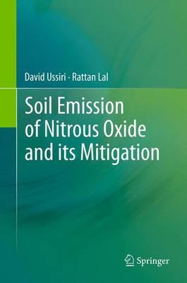 Soil Emission of Nitrous Oxide and its Mitigation  by David Ussiri at Abbey's Bookshop, 