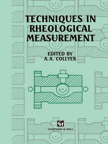 Techniques in Rheological Measurement  by A.A. Collyer at Abbey's Bookshop, 