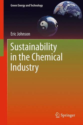 Sustainability in the Chemical Industry  by Eric Johnson at Abbey's Bookshop, 