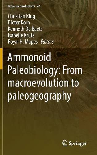 Ammonoid Paleobiology: From macroevolution to paleogeography  by Christian Klug at Abbey's Bookshop, 