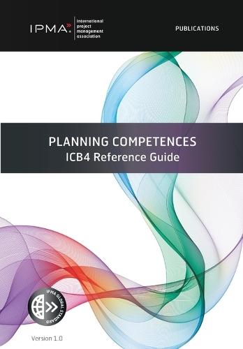 Planning Competences: ICB4 Reference Guide  by Agnes Roux-Kiener at Abbey's Bookshop, 