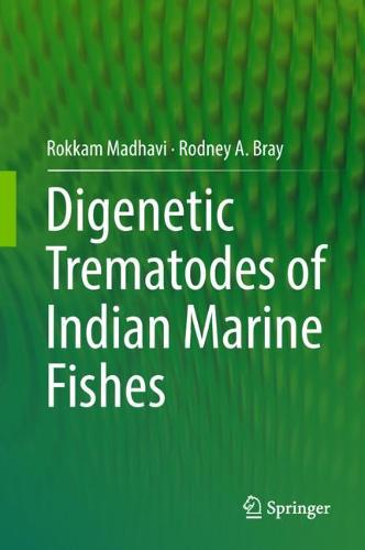 Digenetic Trematodes of Indian Marine Fishes  by Rokkam Madhavi at Abbey's Bookshop, 