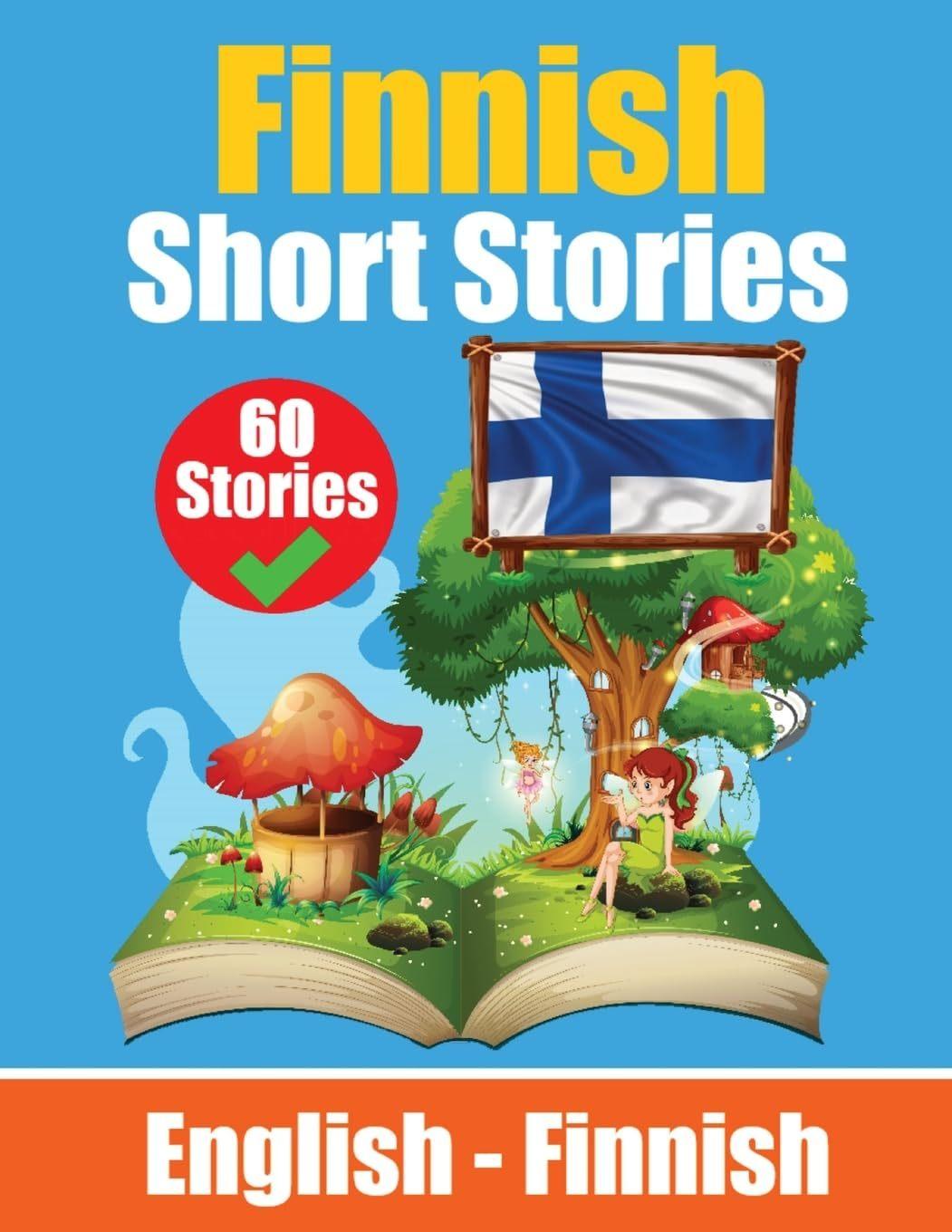 60 Short Stories in Finnish and English