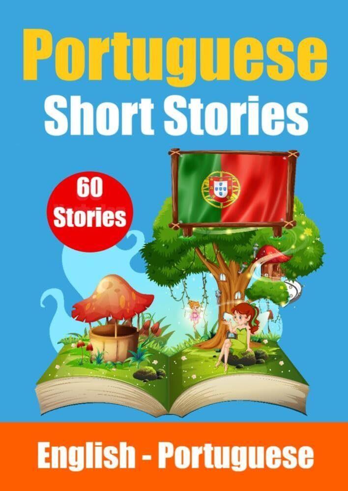 60 Short Stories in Portuguese and English  by Auke de Haan at Abbey's Bookshop, 