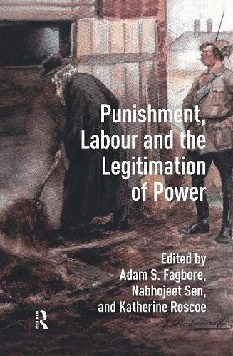 Punishment, Labour and the Legitimation of Power  by Adam Fagbore at Abbey's Bookshop, 