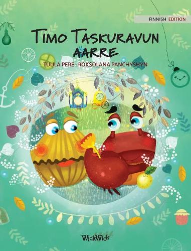 Timo Taskuravun aarre: "Finnish Edition of ""Colin the Crab Finds a Treasure"""  by Tuula Pere at Abbey's Bookshop, 