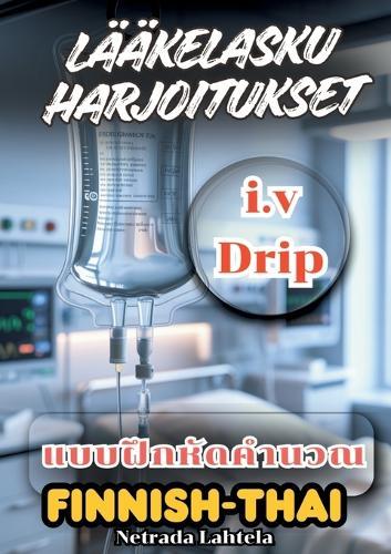 i.v lääkelasku harjoitukset ulkomaalaisille hoitajille