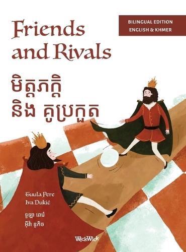 Friends and Rivals (Khmer/English)