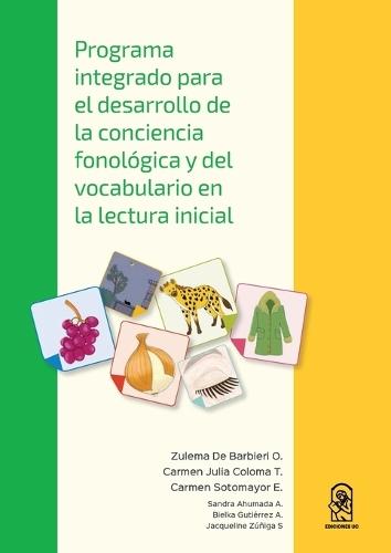 Programa integrado para el desarrollo de la conciencia fonológica y del vocabulario en la lectura inicial  by Zulema de Barbieri O at Abbey's Bookshop, 
