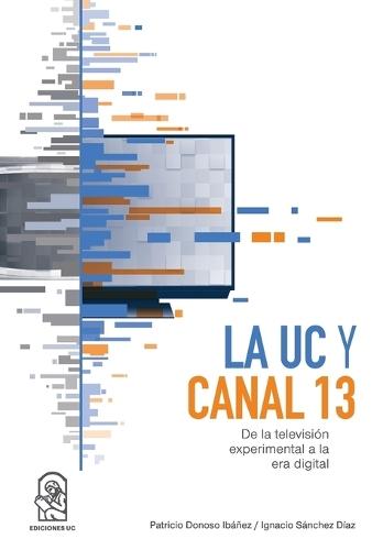 La UC y Canal 13