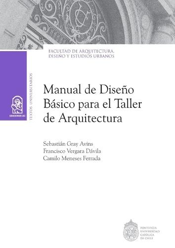 Manual de dise o b sico para el taller de arquitectura  by Sebasti N Gray at Abbey's Bookshop, 