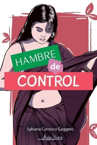 Hambre de control  by Sylvana Carrasco Gaggero at Abbey's Bookshop, 