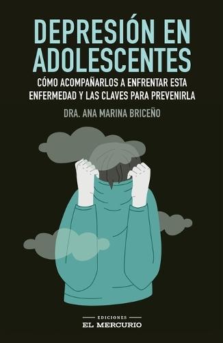 Depresión en adolescentes  by Ana Marina Briceño at Abbey's Bookshop, 