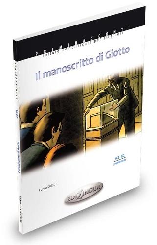 Manoscritto di Giotto A2-B1 (Primiracconti) Book & Audio CD  by Fulvia Oddo at Abbey's Bookshop, 