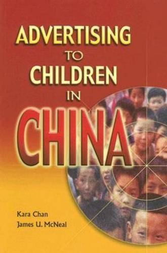 Advertising to Children in China  by Kara Chan at Abbey's Bookshop, 