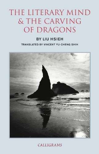 The Literary Mind And The Carving Of Dragons  by Liu Hsieh at Abbey's Bookshop, 