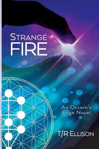 Strange Fire: An Occam's Edge Novel  by Tami R Ellison at Abbey's Bookshop, 
