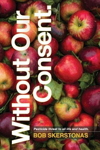 Without Our Consent  by Bob Skerstonas at Abbey's Bookshop, 