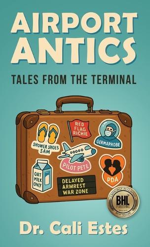 Airport Antics  by Cali Estes at Abbey's Bookshop, 