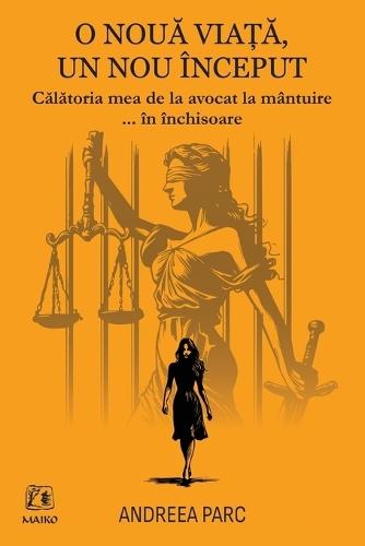 O Noua Viata. Un Nou Inceput.  by Andreea Parc at Abbey's Bookshop, 
