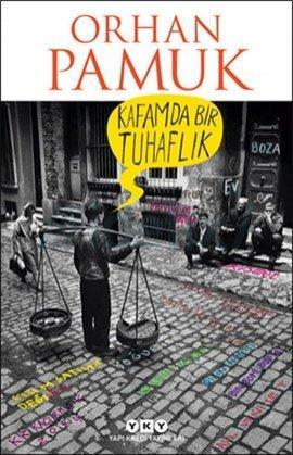 Kafamda Bir Tuhaflik  by Orhan Pamuk at Abbey's Bookshop, 