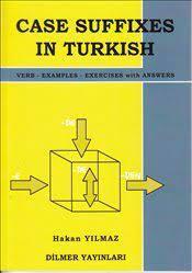Case Suffixes in Turkish (Verbs, Examples and Exercises with Answer Key)