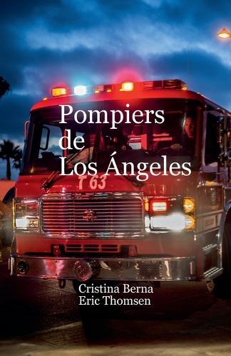 Pompiers de Los Ángeles  by Cristina Berna at Abbey's Bookshop, 