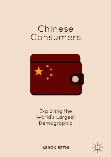 Chinese Consumers: Exploring the World's Largest Demographic