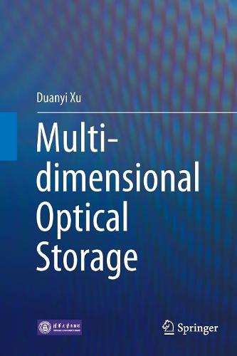 Multi-dimensional Optical Storage  by Duanyi Xu at Abbey's Bookshop, 