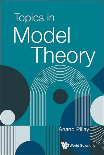 Topics In Model Theory  by Anand Pillay (Univ Of Notre Dame, Usa) at Abbey's Bookshop, 