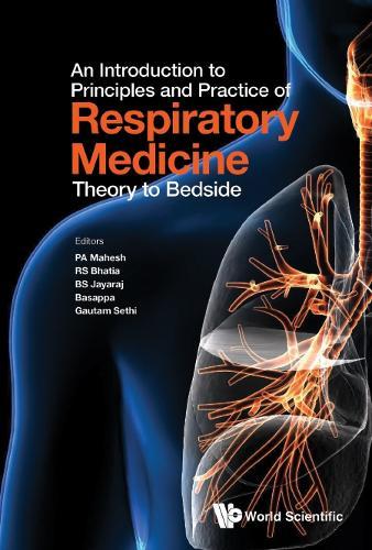 Introduction To Principles And Practice Of Respiratory Medicine, An: Theory To Bedside  by Pa Mahesh (Jss Medical College, India) at Abbey's Bookshop, 