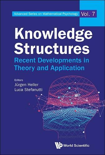 Knowledge Structures: Recent Developments In Theory And Application  by Jurgen Heller (University Of Tuebingen, Germany) at Abbey's Bookshop, 