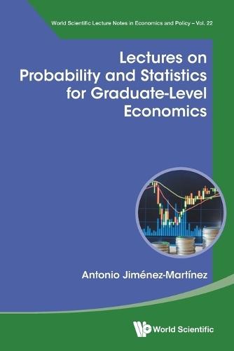 Lectures On Probability And Statistics For Graduate-level Economics  by Antonio Jimenez-martinez (Centro De Investigacion Y Docencia Economicas, Mexico) at Abbey's Bookshop, 