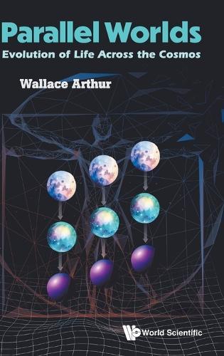 Parallel Worlds: Evolution Of Life Across The Cosmos  by Wallace Arthur (Univ Of Galway, Ireland) at Abbey's Bookshop, 