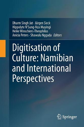 Digitisation of Culture: Namibian and International Perspectives  by Dharm Singh Jat at Abbey's Bookshop, 