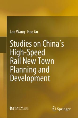 Studies on China’s High-Speed Rail New Town Planning and Development  by Lan Wang at Abbey's Bookshop, 